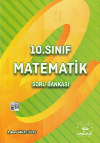 Endemik 10.Sinif Matematik Soru Bankasi (Yeni)