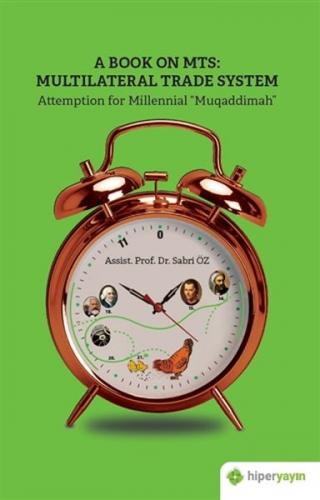 A Book On MTS Multilateral Trade System Attemption For Millenial Muqad