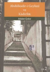 Abdülkadir-i Geylani ve Kadirilik (Cilt 2)