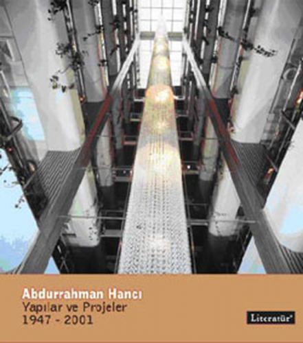 Abdurrahman Hanci Yapilar/ Projeler 1945-2000