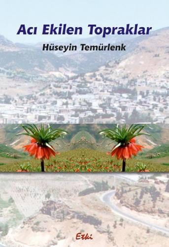 Aci Ekilen Topraklar