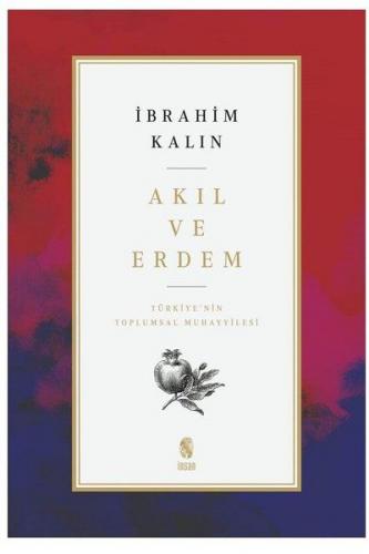 Akil ve Erdem - Türkiye 'nin Toplumsal Muhayyilesi