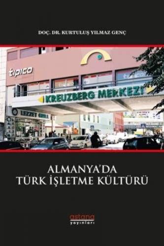 Almanyada Türk İşletme Kültürü