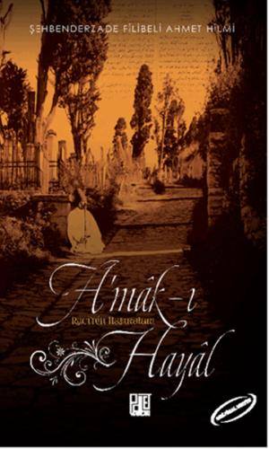 A'mak-ı Hayal Raci'nin Hatıraları
