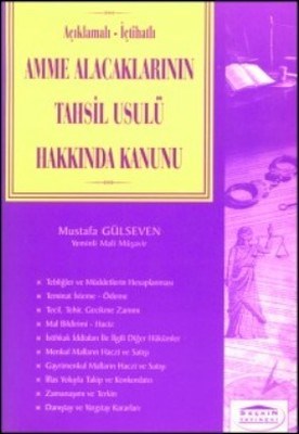 Amme Alacaklarının Tahsil Usulü Hakkında Kanunu