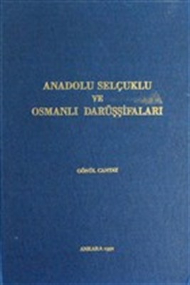 Anadolu Selçuklu ve Osmanli Darüssifalari