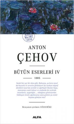 Anton Çehov Bütün Eserleri 4 1885 Ciltsiz