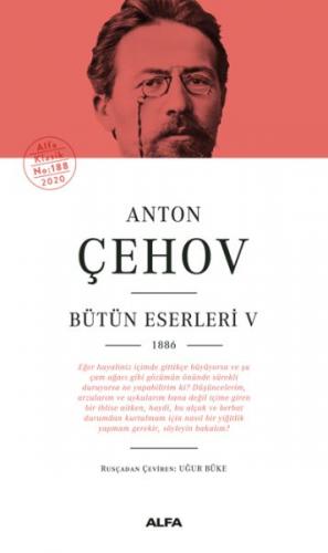 Anton Çehov Bütün Eserleri 5 1886 Ciltli