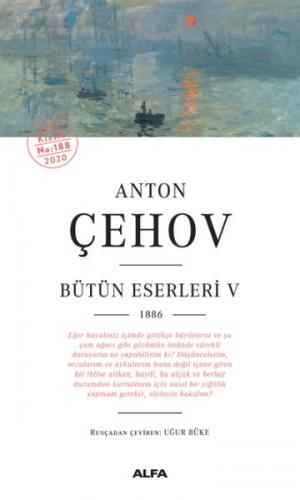 Anton Çehov Bütün Eserleri 5 1886 Ciltsiz