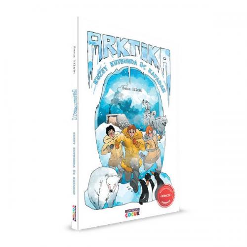 Arktika - Kuzey Kutbunda Üç Kafadar