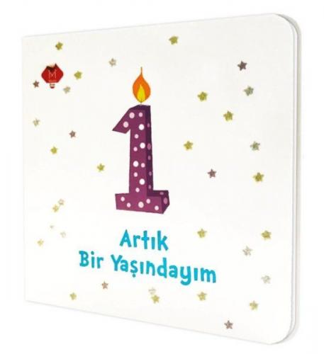 Artık Bir Yaşındayım