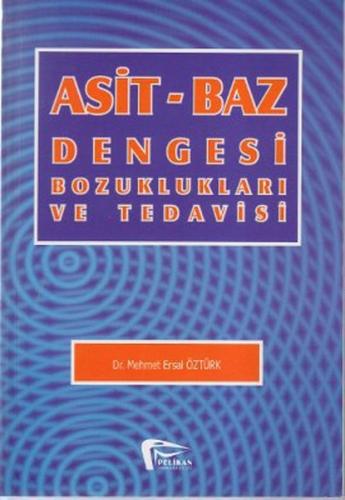 Asit-Baz Dengesi Bozuklukları ve Tedavisi