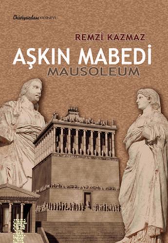 Aşkın Mabedi (Mausoleum)
