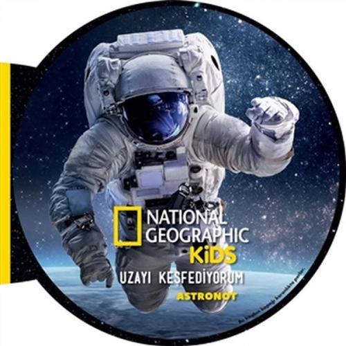 Astronot Uzayı Keşfediyorum National Geographic Kids