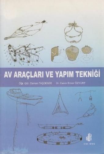 Av Araçlari ve Yapim Teknigi