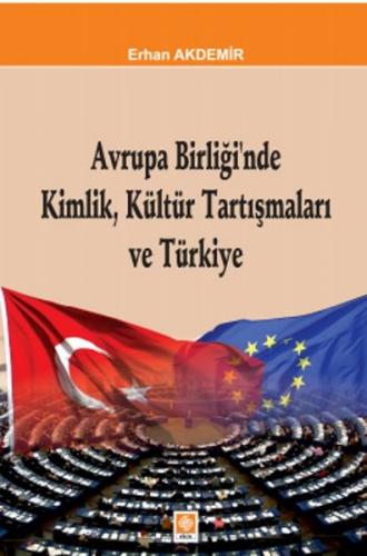 Avrupa Birliği'nde Kimlik, Kültür Tartışmaları ve Türkiye