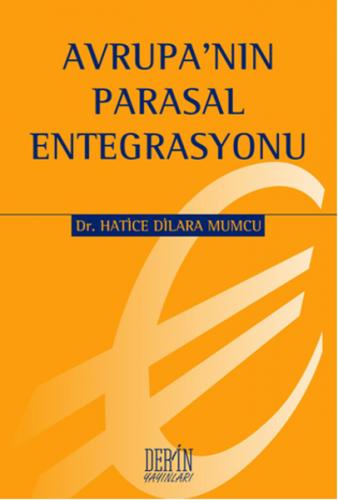 Avrupa'nin Parasal Entegrasyonu