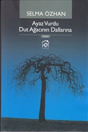 Ayaz Vurdu Dut Agacinin Dallarina