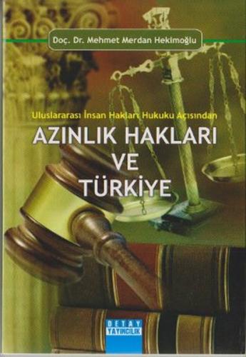Azınlık Hakları ve Türkiye (Ciltli)
