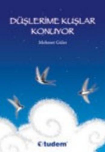 DÜŞLERİME KUŞLAR KONAR