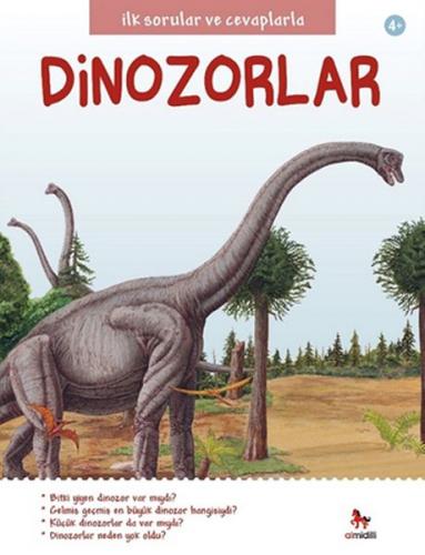 İlk Sorular ve Cevaplarla: Dinozorlar