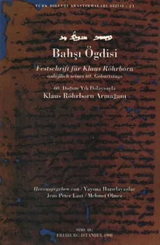 Bahşı Ögdisi Festchrift Für Klaus Röhrborn