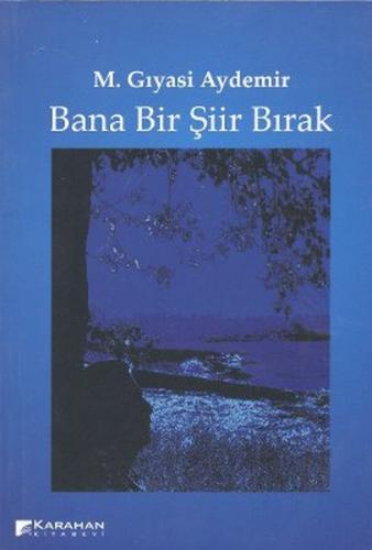 Bana Bir Siir Birak