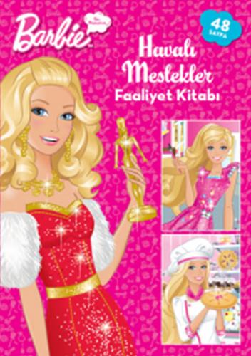 Barbie Ben Büyüyünce Havalı Meslekler Faaliyet Kitabı