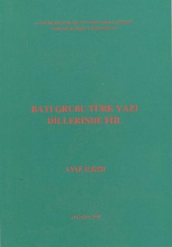 Batı Grubu Türk Yazı Dillerinde Fiil