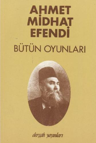 Bati Medeniyeti Karsisinda Ahmed Midhat Efendi