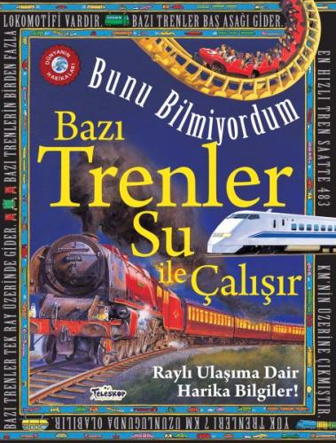 Bazı Trenler Su İle Çalışır - Bunu Bilmiyordum - Raylı Ulaşıma Dair Harika Bilgiler!