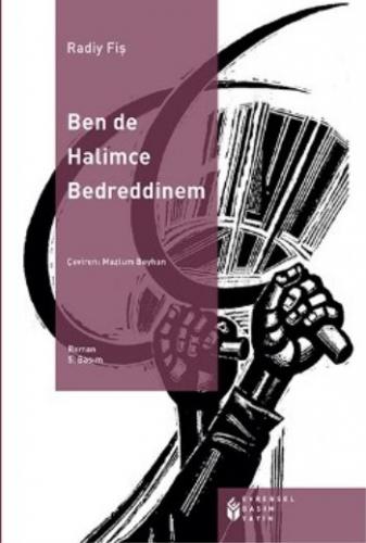 Ben de Halimce Bedreddinem