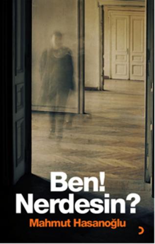 Ben! Nerdesin!