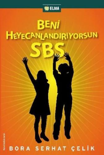 Beni Heyecanlandiriyorsun SBS