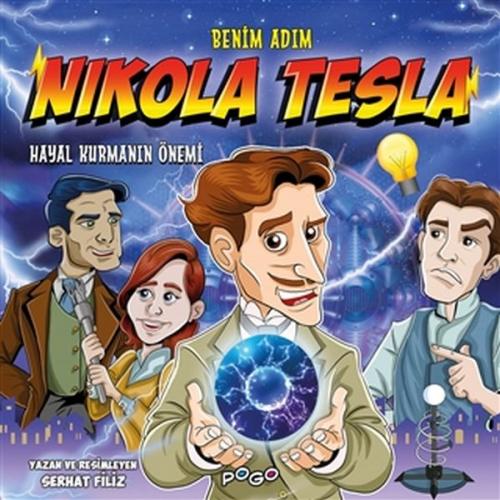 Benim Adım Nikola Tesla Hayal Kurmanın Önemi