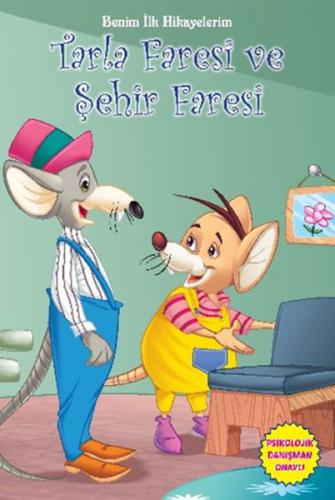 Tarla Faresi ve Şehir Faresi - Benim İlk Hikayelerim