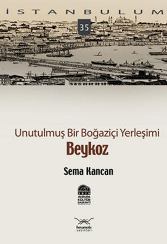 Beykoz Unutulmuş Bir Boğaziçi Yerleşimi-35
