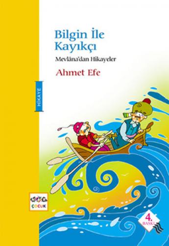 Bilgin İle Kayıkçı / Mevlana'dan Hikayeler