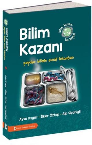 Bilim Kazanı Popüler Bilimin Esnaf Lokantası