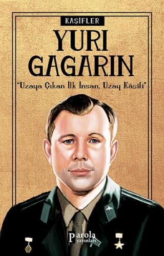 Bilime Yön Verenler: Yuri Gagarin