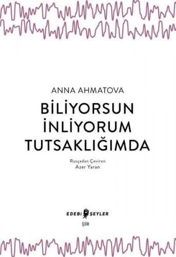 Biliyorsun İnliyorum Tutsaklığımda