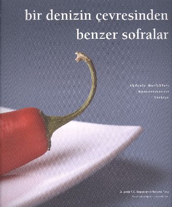Bir Denizin Çevresinden Benzer Sofralar