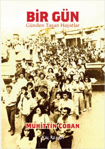 Bir Gün Günden Taşan Hayatlar