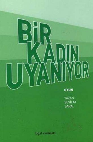 Bir Kadin Uyaniyor