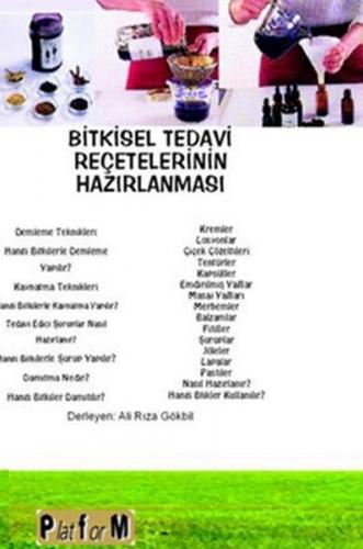 Bitkisel Tedavi Reçetelerinin Hazirlanmasi