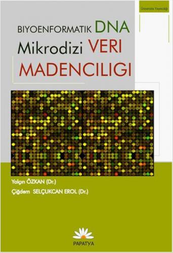 Biyoenformatik DNA Mikrodizi Veri Madenciligi