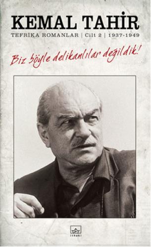 Biz Böyle Delikanlılar Değildik Tefrika 2. Cilt