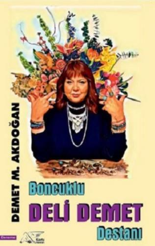 Boncuklu Deli Demet Destanı Boncuklu Deli Demet Destanı