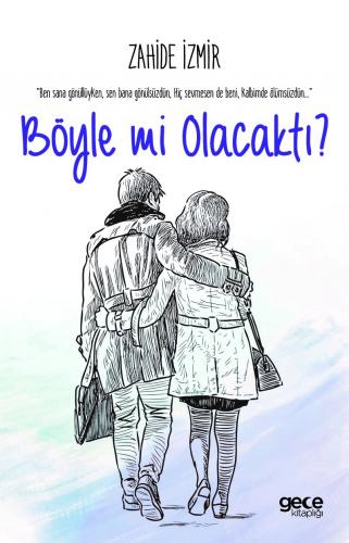 Böyle mi Olacaktı ?