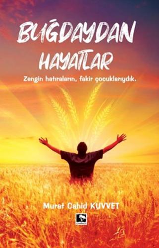 Buğdaydan Hayatlar Buğdaydan Hayatlar